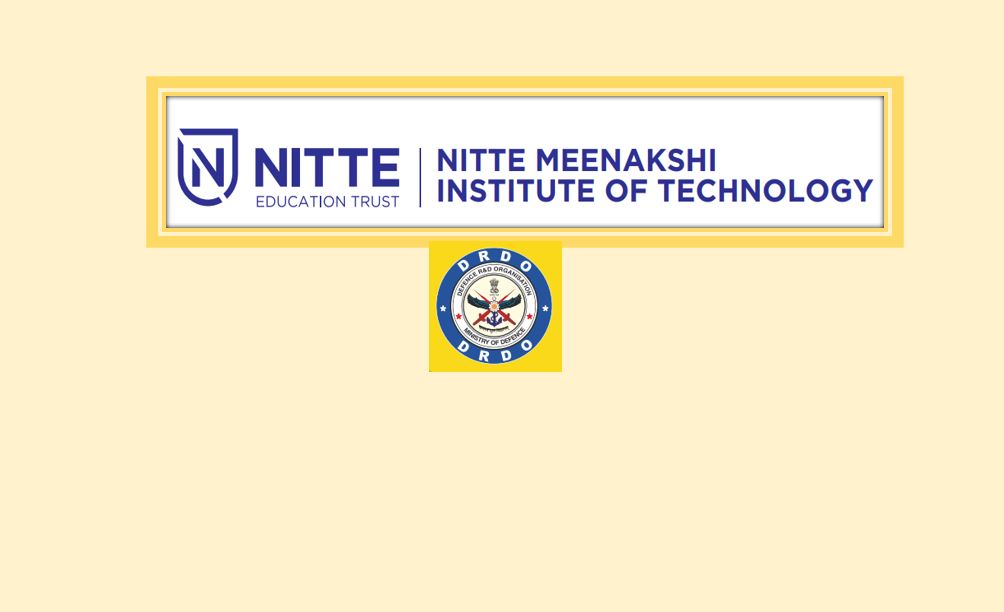 Nitte Meenakshi Institute Of Technology Defence Manufacturing Nitte Meenakshi Institute Of Technology Defence Manufacturing