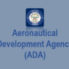 Aeronautical Development Agency (ADA)