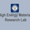 High Energy Materials Research Laboratory (HEMRL)