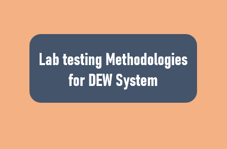 Dew Lab Examples Advanced Analytical techniques/Lab testing Methodologies for DEW ...