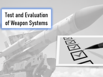 test and evaluation of weapon systems