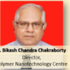 Dr. B. C. Chakraborthy, Nano Technology Polymer Consultant