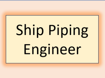 Ship Piping Engineer