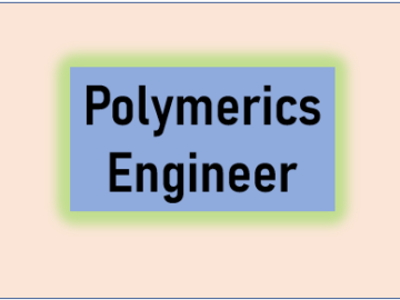 Polymerics Engineer