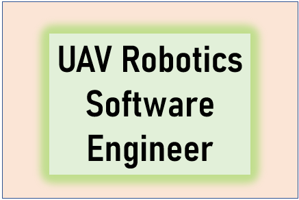 UAV Robotics Software Engineer – India's War Factories