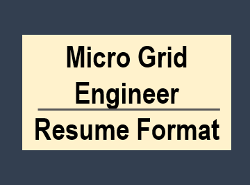 Resume Format for the Job of Micro Grid Engineer